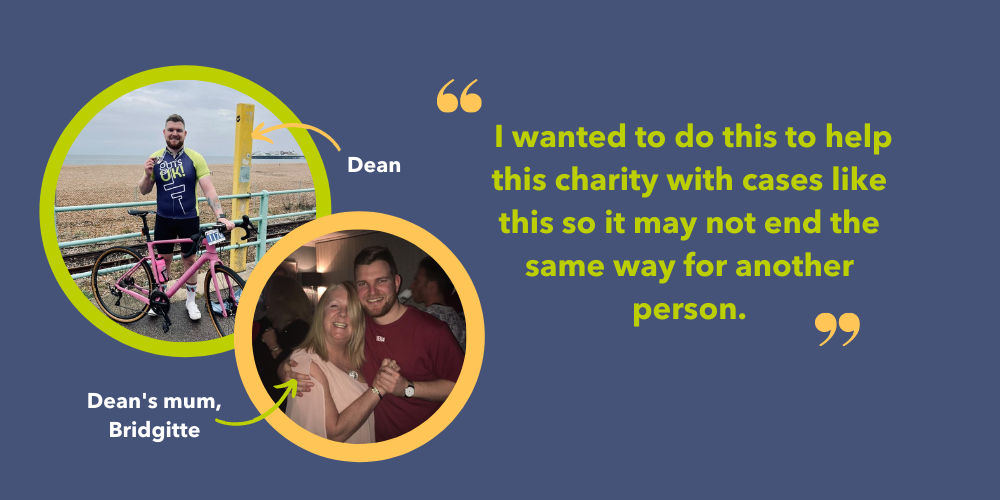Picture of Dean in his Guts UK cycling vest with his medal after completing the London to Brighton bike ride. Another picture of Dean and his mum smiling and holding hands. Quote reads "I wanted to do this to help this charity with cases like this so ir may not end the same way for another person."