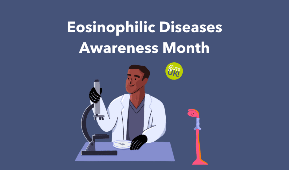 The title reads: "Eosinophilic Diseases Awareness Month." Guts UK brand characters of a researcher with a microscopy and a smiling Ollie the Oesophagus is below the title.