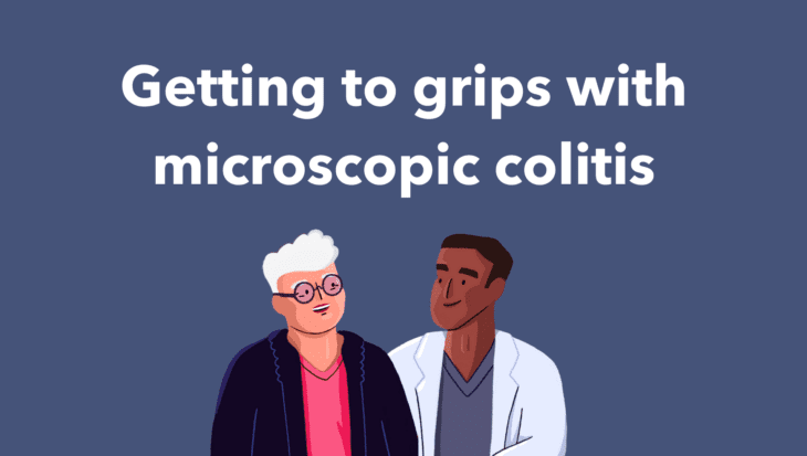 A blue background with white text that reads: Getting to grips with microscopic colitis. There is an illustration of a patient and doctor talking to each other.