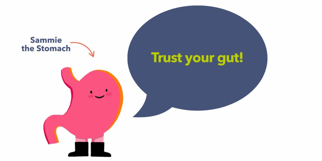Guts UK's brand character illustration of Sammie the Stomach. Sammie is pink, smiling and wears black boots. There is a navy speech bubble which reads 'Trust your gut!'